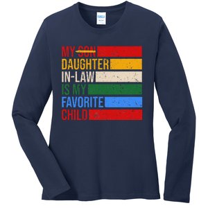 My Daughter In Law Is My Favorite Child Replaced Son Funny Ladies Long Sleeve Shirt