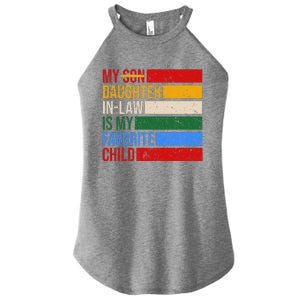 My Daughter In Law Is My Favorite Child Replaced Son Funny Women's Perfect Tri Rocker Tank