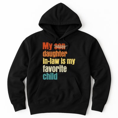 My Daughterinlaw is My Favorite Child Hoodie