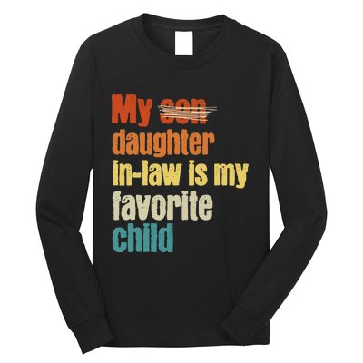 My Daughterinlaw is My Favorite Child Long Sleeve Shirt