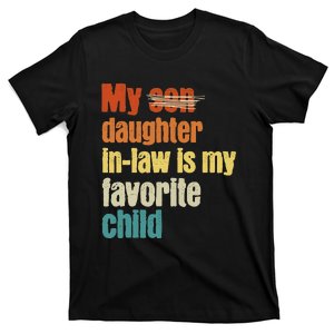 My Daughterinlaw is My Favorite Child T-Shirt