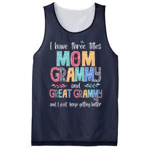 Mother's Day I Have Three Titles Mom Grammy And Great Grammy Mesh Reversible Basketball Jersey Tank