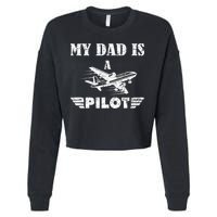 My Dad Is A Pilot Airplane Aviation Pilot's Aeroplane Cropped Pullover Crew