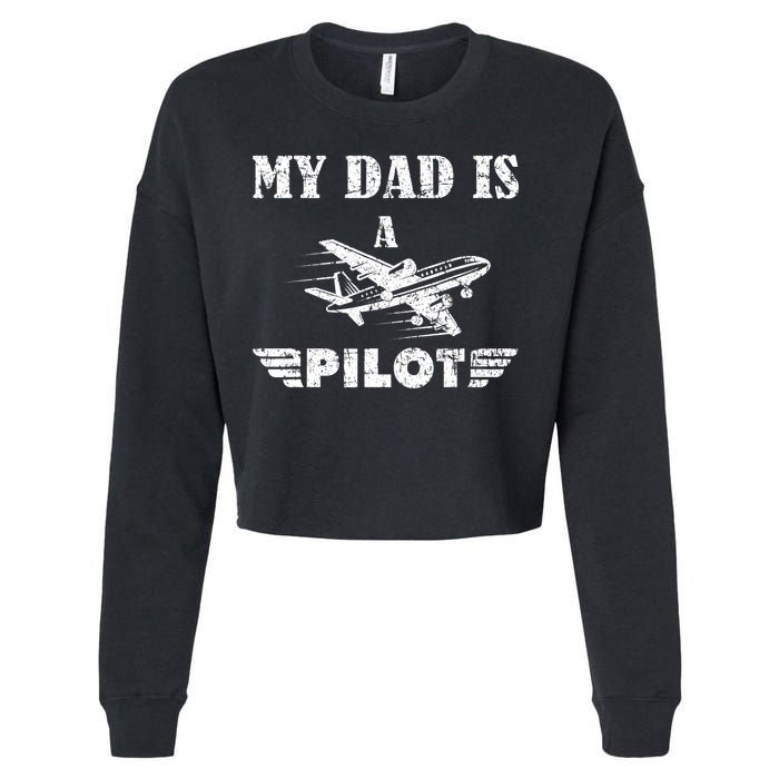 My Dad Is A Pilot Airplane Aviation Pilot's Aeroplane Cropped Pullover Crew
