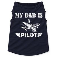My Dad Is A Pilot Airplane Aviation Pilot's Aeroplane Doggie Tank
