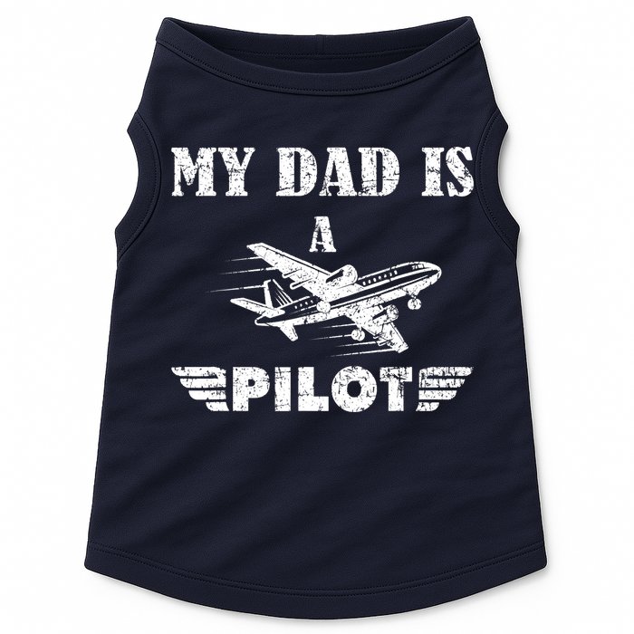 My Dad Is A Pilot Airplane Aviation Pilot's Aeroplane Doggie Tank