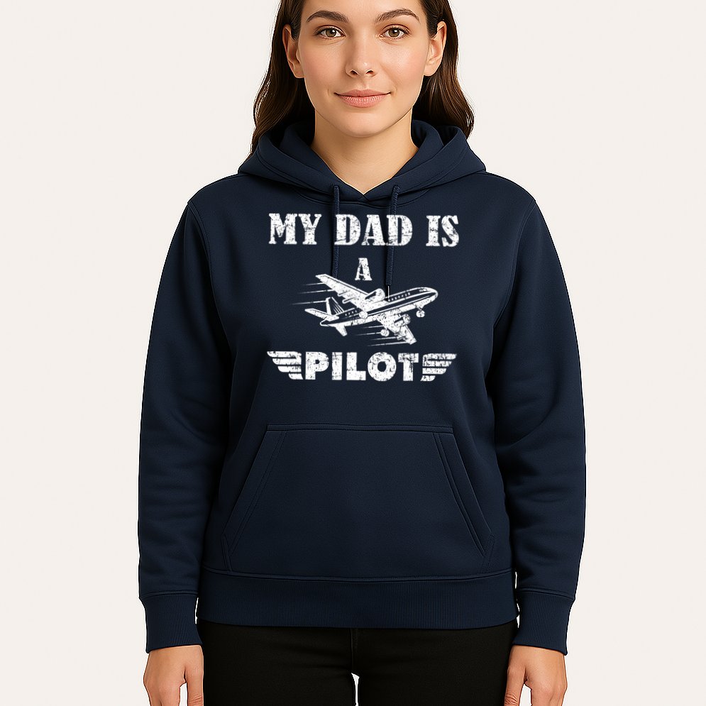 My Dad Is A Pilot Airplane Aviation Pilot's Aeroplane Hoodie