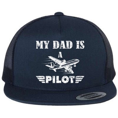 My Dad Is A Pilot Airplane Aviation Pilot's Aeroplane Flatbill Hat