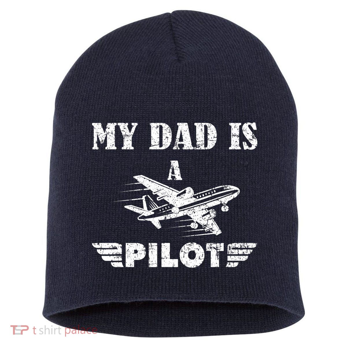 My Dad Is A Pilot Airplane Aviation Pilot's Aeroplane Short Acrylic Beanie