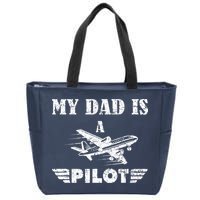 My Dad Is A Pilot Airplane Aviation Pilot's Aeroplane Zip Tote Bag