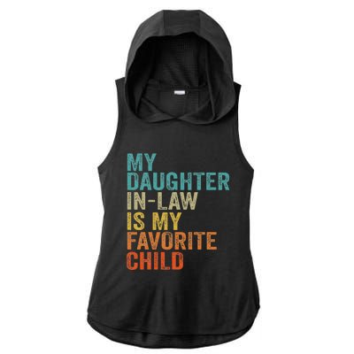 My Daughter In Law Is My Favorite Child Retro Vintage Ladies PosiCharge Tri-Blend Wicking Draft Hoodie Tank