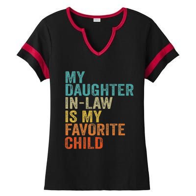 My Daughter In Law Is My Favorite Child Retro Vintage Ladies Halftime Notch Neck Tee