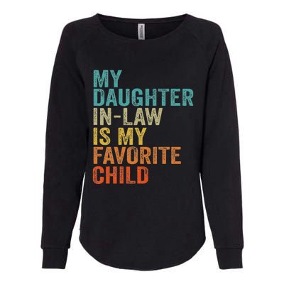 My Daughter In Law Is My Favorite Child Retro Vintage Womens California Wash Sweatshirt