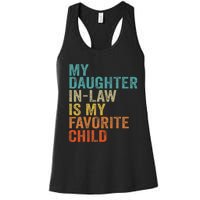 My Daughter In Law Is My Favorite Child Retro Vintage Women's Racerback Tank