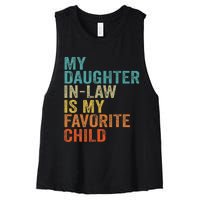 My Daughter In Law Is My Favorite Child Retro Vintage Women's Racerback Cropped Tank