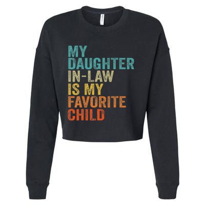 My Daughter In Law Is My Favorite Child Retro Vintage Cropped Pullover Crew