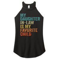 My Daughter In Law Is My Favorite Child Retro Vintage Women's Perfect Tri Rocker Tank