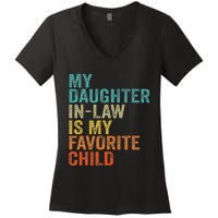 My Daughter In Law Is My Favorite Child Retro Vintage Women's V-Neck T-Shirt