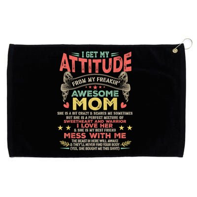 Mothers Day I Get My Attitude From My Freaking Awesome Mom Grommeted Golf Towel