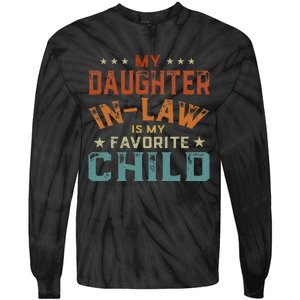 My Daughter In Law Is My Favorite Child Fathers Day in Law Tie-Dye Long Sleeve Shirt