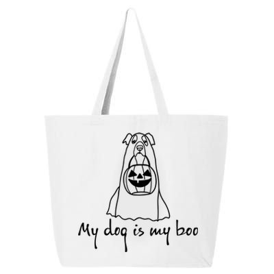 My Dog Is My Boo Funny Dog Owner Boo Ghost Lover Halloween Gift 25L Jumbo Tote