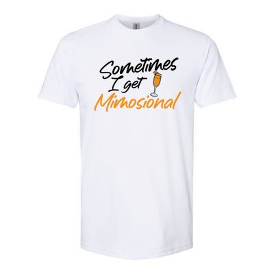 Mimosa Daytime Ing Brunch Sometimes I Get Mimosional Gift Softstyle® CVC T-Shirt