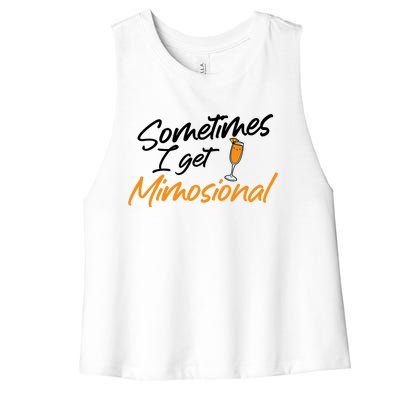 Mimosa Daytime Ing Brunch Sometimes I Get Mimosional Gift Women's Racerback Cropped Tank