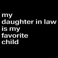 My Daughter In Law Is My Favorite Child Father_s Day In Law Sweatshirt