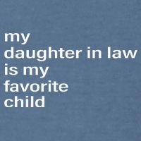 My Daughter In Law Is My Favorite Child Father_s Day In Law Garment-Dyed Sweatshirt