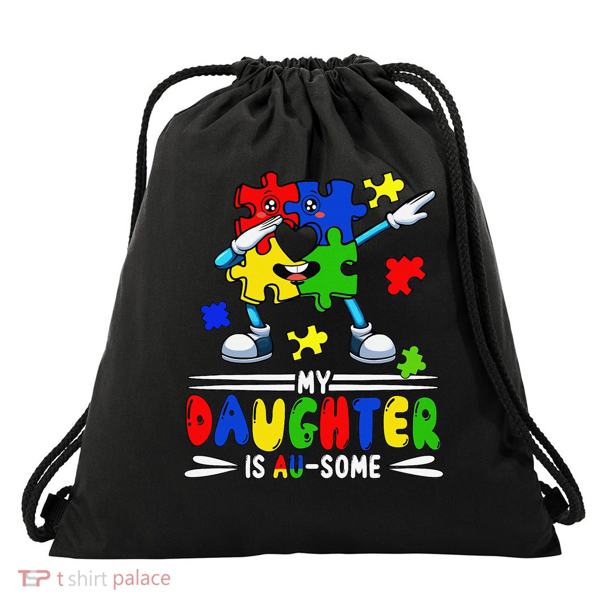 My Daughter Is Awesome Dabbing Pieces Autism Awareness Drawstring Bag
