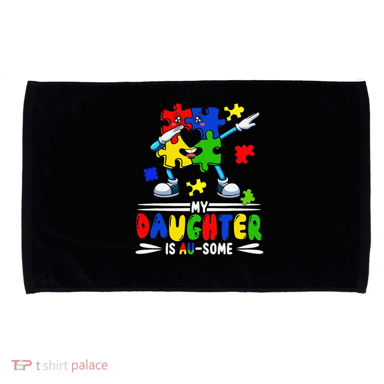 My Daughter Is Awesome Dabbing Pieces Autism Awareness Microfiber Hand Towel
