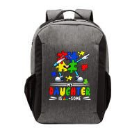 My Daughter Is Awesome Dabbing Pieces Autism Awareness Vector Backpack