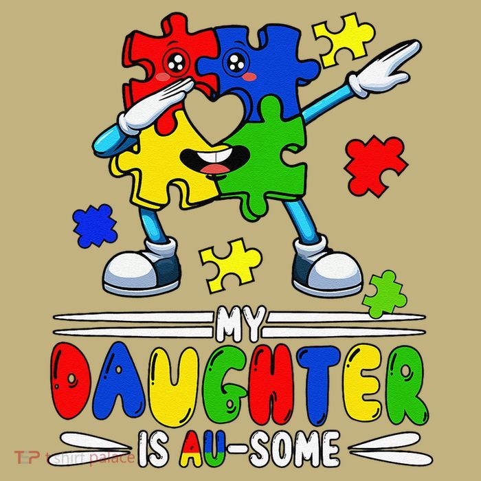 My Daughter Is Awesome Dabbing Pieces Autism Awareness Button