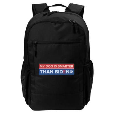 My Dog Is Smarter Than Biden Daily Commute Backpack