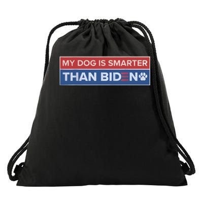 My Dog Is Smarter Than Biden Drawstring Bag