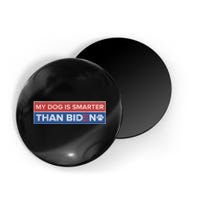 My Dog Is Smarter Than Biden Magnet