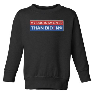 My Dog Is Smarter Than Biden Toddler Sweatshirt