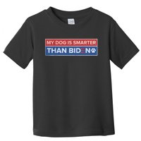 My Dog Is Smarter Than Biden Toddler T-Shirt