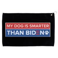 My Dog Is Smarter Than Biden Grommeted Golf Towel