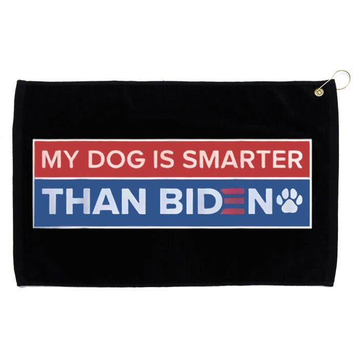 My Dog Is Smarter Than Biden Grommeted Golf Towel