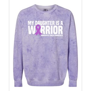 My Daughter Is A Warrior Pancreatic Cancer Awareness Gift Colorblast Crewneck Sweatshirt