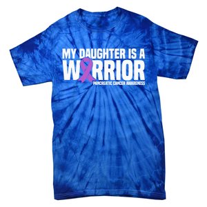 My Daughter Is A Warrior Pancreatic Cancer Awareness Gift Tie-Dye T-Shirt