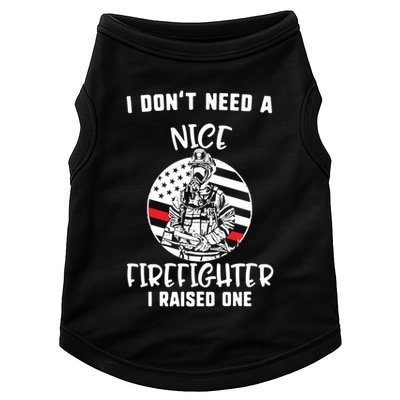 MotherS Day I DonT Need A Nice Firefighter I Raised One Meaningful Gift Doggie Tank