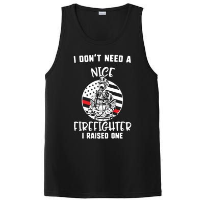 MotherS Day I DonT Need A Nice Firefighter I Raised One Meaningful Gift PosiCharge Competitor Tank