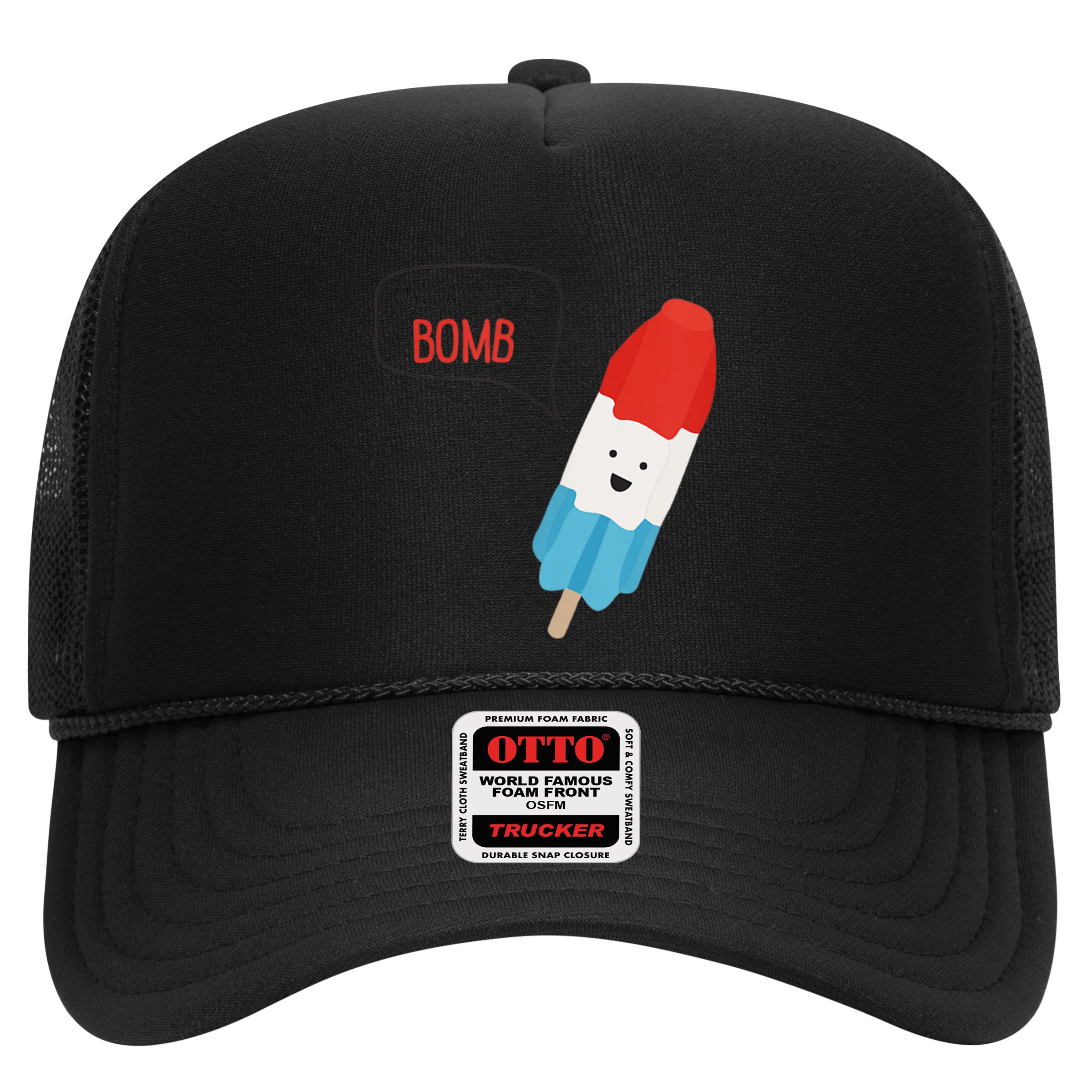 My Dad Is The Bomb Pop Funny Icecream Popsicle Summer Trucker Hat