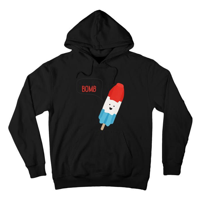 My Dad Is The Bomb Pop Funny Icecream Popsicle Summer Tall Hoodie