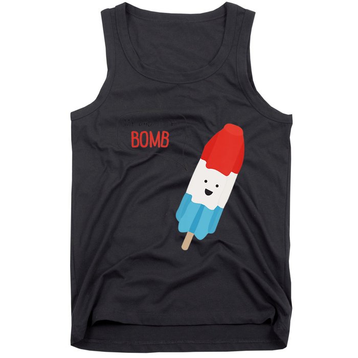 My Dad Is The Bomb Pop Funny Icecream Popsicle Summer Tank Top