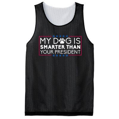 My Dog Is Smarter Than Your President Funny Dog Saying Mesh Reversible Basketball Jersey Tank