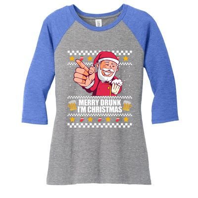 Merry Drunk Im Christmas Funny Santa Ugly Xmas Sweater Meme Gift Women's Tri-Blend 3/4-Sleeve Raglan Shirt