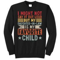 My Daughter In Law Is My Favorite Child Tall Sweatshirt